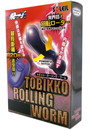 飛っ子 ROLLING WORM